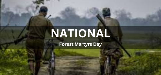 National Forest Martyrs Day [राष्ट्रीय वन शहीद दिवस]